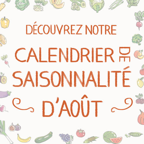 Fruits & légumes : le calendrier de saisonnalité d'Août 2021, selon Biocoop Fruits & légumes : le calendrier de saisonnalité d'Août 2021, selon Biocoop